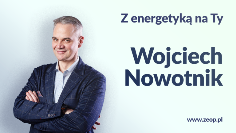 wojciech nowotnik z energetyką na Ty