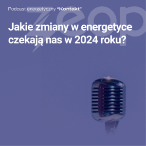 zmiany w energetyce 2024