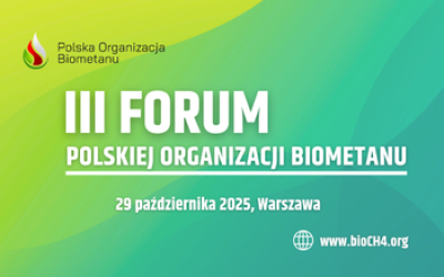 III Forum Polskiej Organizacji Biometanu